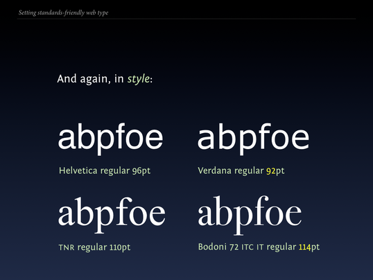 Slide 94 from Standards friendly web type: differences in style (2)