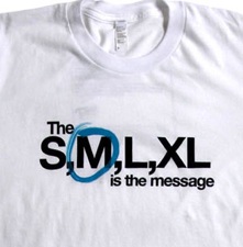 The S,M,L,XL is the message.