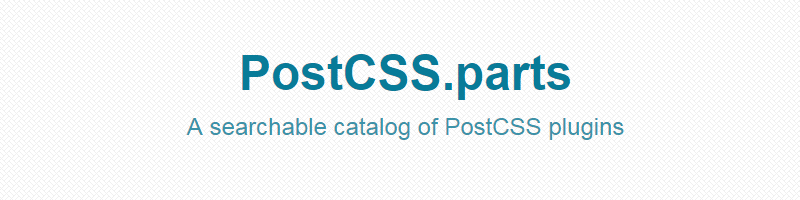 PostCSS.parts