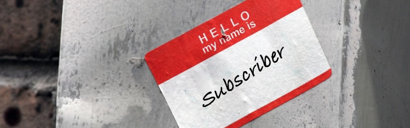 'Hello my name is' sticker with 'Subscriber' written on it.