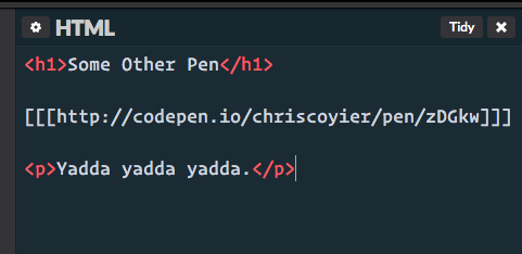 Example of using triple square brackets around a Pen URL to include that HTML