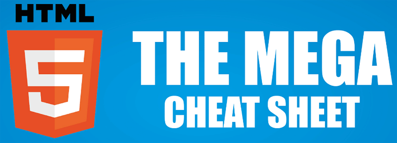 The HTML5 Mega Cheat Sheet