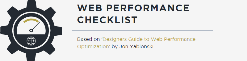 Designer's Web Performance Optimization Checklist