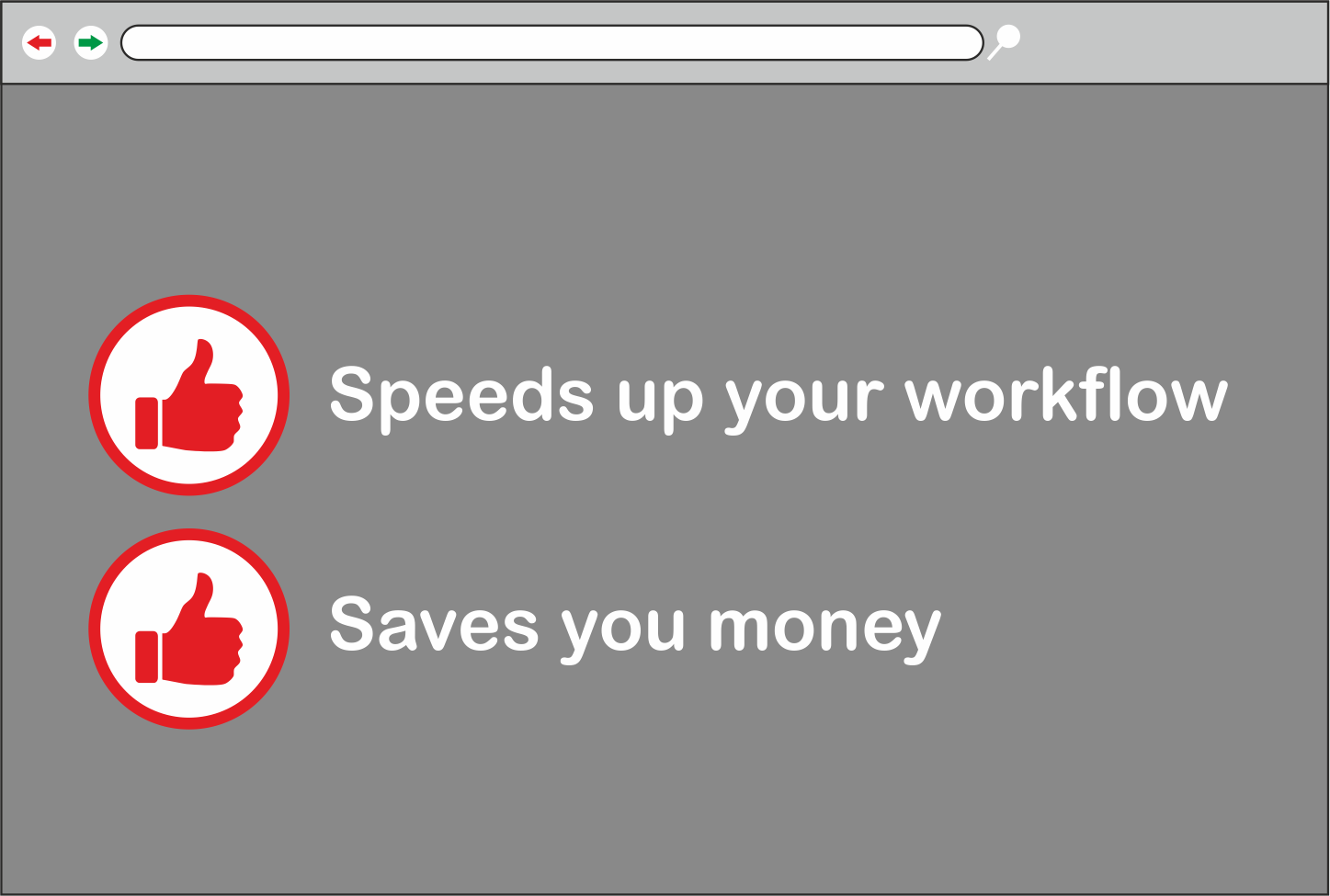 Speeds up ypur workflow - saves you money