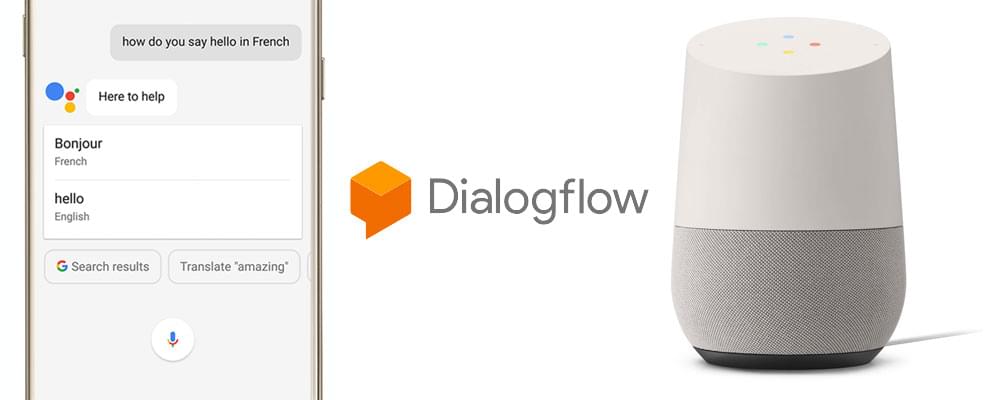 Dialogflow logo, Google Home and Google Assistant