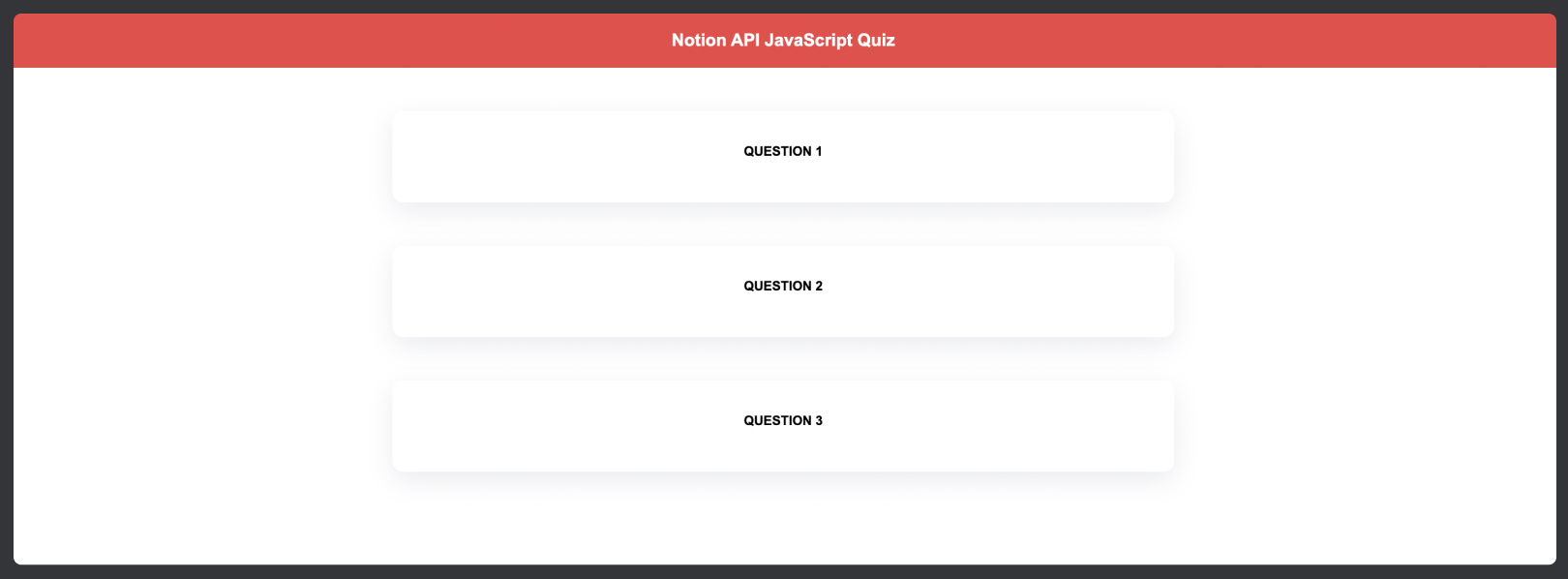 We're now rendering a card for each question and displaying a header for it that reads Question ${index + 1}