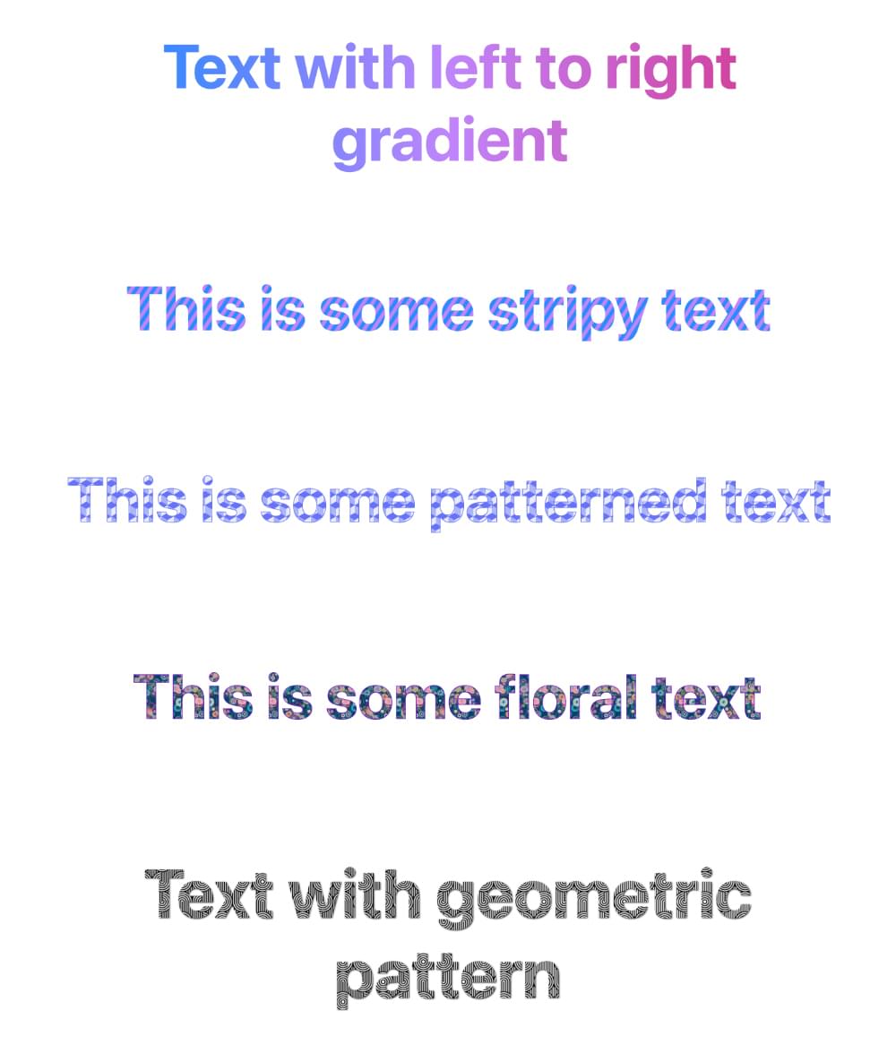 examples of gradient text, stripy text, and patterned text