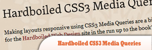 Hardboiled-CSS3-Media-Queries-HTML.jpg