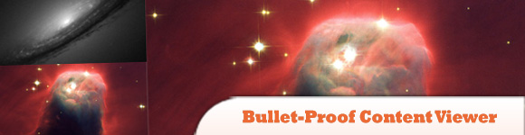 Bullet-Proof Content Viewer