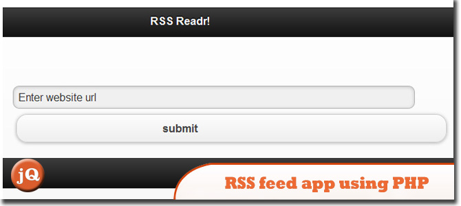 RSS feed reader app using PHP and jQuery
