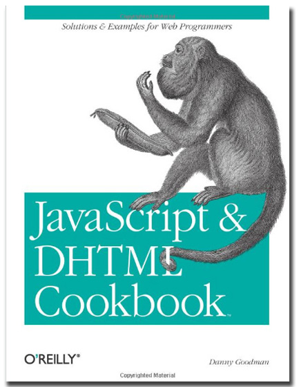 JavaScript & DHTML Cookbook