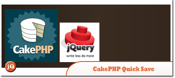 CakePHP-Quick-Save.jpg
