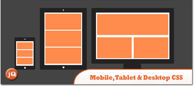 Mobile-Tablet-Desktop-CSS.jpg