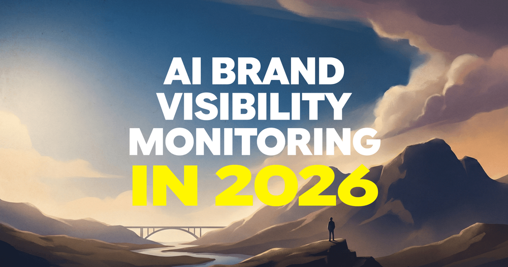Choosing an AI Brand Visibility Monitoring Tool in 2026: Options Comparison